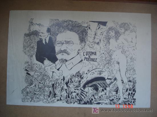 Carteles pol&iacute;ticos: L&acute;UTOPIA E&acute; POSSIBILE - Foto 1