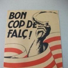 Carteles Políticos: CARTELL BON COP DE FALÇ! – 11 SETEMBRE 1979 – IL·LUSTRAT PER GINER