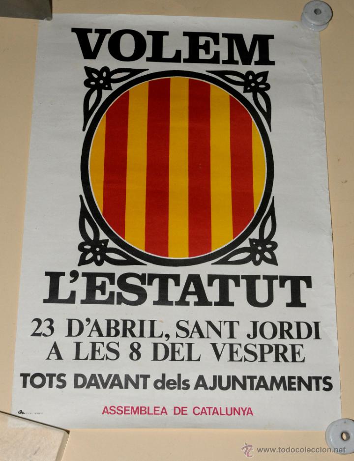Carteles pol&iacute;ticos: VOLEM LESTATUT 1977 - Foto 1