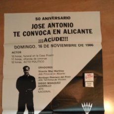 Carteles Políticos: CARTEL 50 ANIVERSARIO MUERTE DE JOSE ANTONIO. FALANGE 1986.