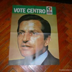 Carteles Políticos: VOTE ADOLFO SUAREZ CENTRO U.C. D. ELECCIONES GENERALES AÑO 1977 56 CM X 43 CM