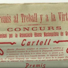 Carteles Políticos: 3795.- ASSOCIACIO OBRERA NACIONALISTA DE GRACIA-CARTELL-PREMIS AL TREBALL Y A LA VIRTUT ANY 1907. Lote 92829555