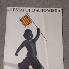 Carteles Políticos: PÓSTER ESTATUT D'AUTONOMIA DE CATALUNYA 1977
