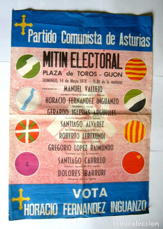 Carteles Pol&iacute;ticos: PARTIDO COMUNISTA DE ASTURIAS - MITIN ELECTORAL. GIJON 1978 - DOLORES IBARRURI, CARRILLO ......