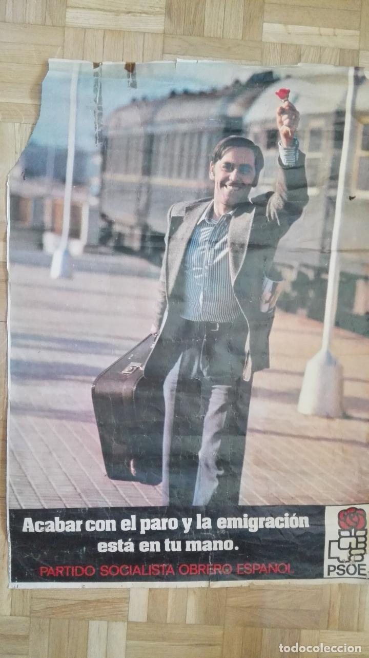 Carteles Pol&iacute;ticos: CARTEL PARTIDO SOCIALISTA OBRERO ESPA&Ntilde;OL, ACABAR CON EL PARO Y LA EMIGRACION ESTA EN TU MANO, 1977