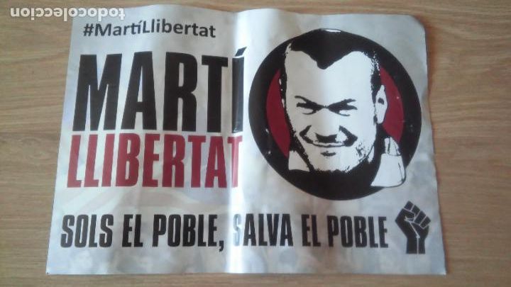 Affiches Politiques: cartell politic cartel politico Mart&iacute; llibertat antirepresivo presos politics independencia