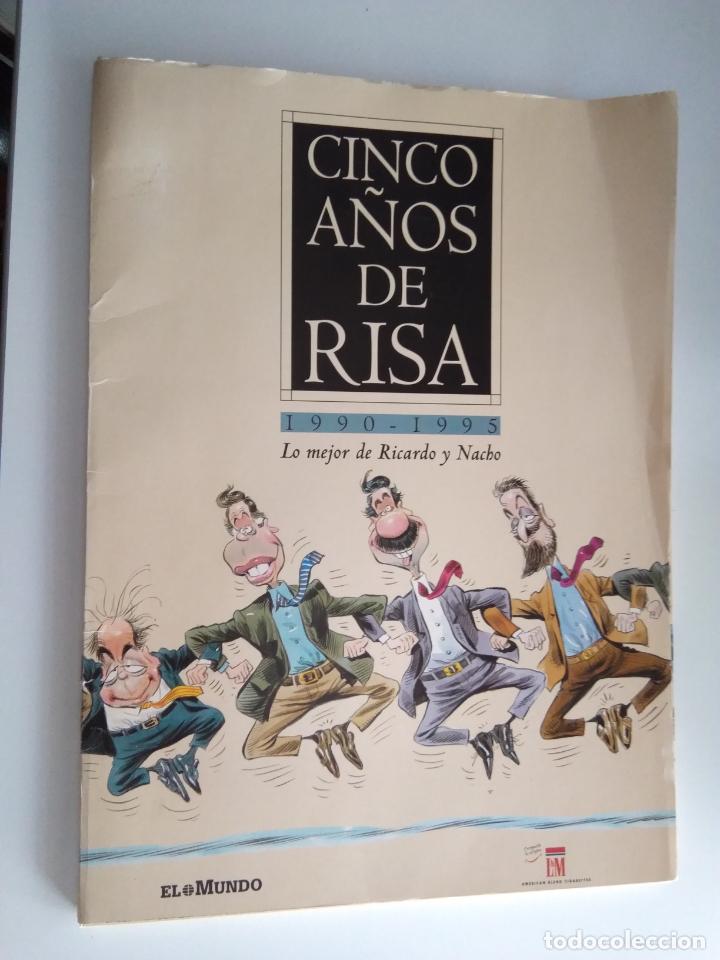 Carteles pol&iacute;ticos: CINCO A&Ntilde;OS DE RISA RICARDO Y NACHO - Foto 1