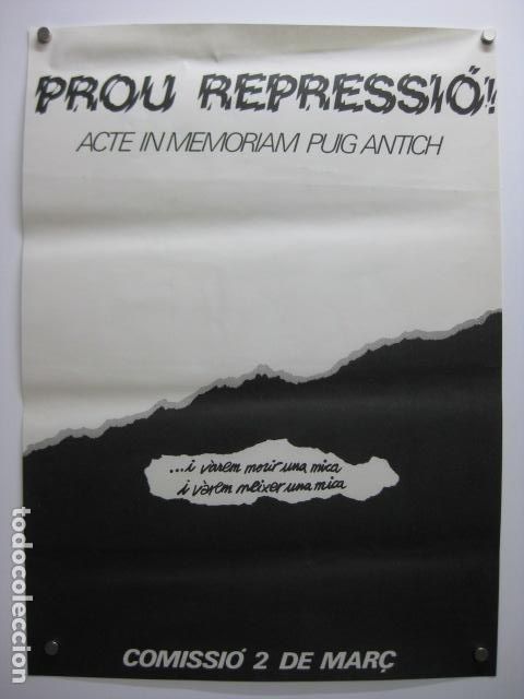 Affiches Politiques: cartel acte in memoriam salvador puig antich prou repressio - comissio 2 de maig