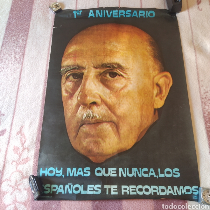 Affiches Politiques: Poster 1er Aniversario Franco hoy m&aacute;s que nunca los espa&ntilde;oles te recordamos