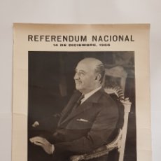 Carteles Políticos: ANTIGUO POSTER ORIGINAL AÑO 1966 DE PROPAGANDA GUBERNAMENTAL PIDIENDO EL VOTO EN EL REFERÉNDUM. Lote 328087533