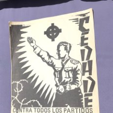 Carteles Políticos: RARO Y ANTIGUO CARTEL DE CEDADE,NACIONAL SOCIALISTA,NACIONAL REVOLUCIONARIO,NS,TRANSICIÓN. Lote 347947528
