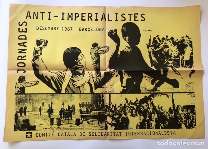 Affiches Politiques: COMIT&Egrave; CATAL&Agrave; DE SOLIDARITAT INTERNACIONALISTA JORNADES ANTI IMPERIALISTES 1987 CARTEL POLITICO
