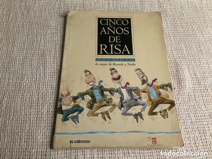 Affiches Politiques: CINCO A&Ntilde;OS DE RISA /POR: RICARDO Y NACHO - 25 LAMINAS DE HUMOR