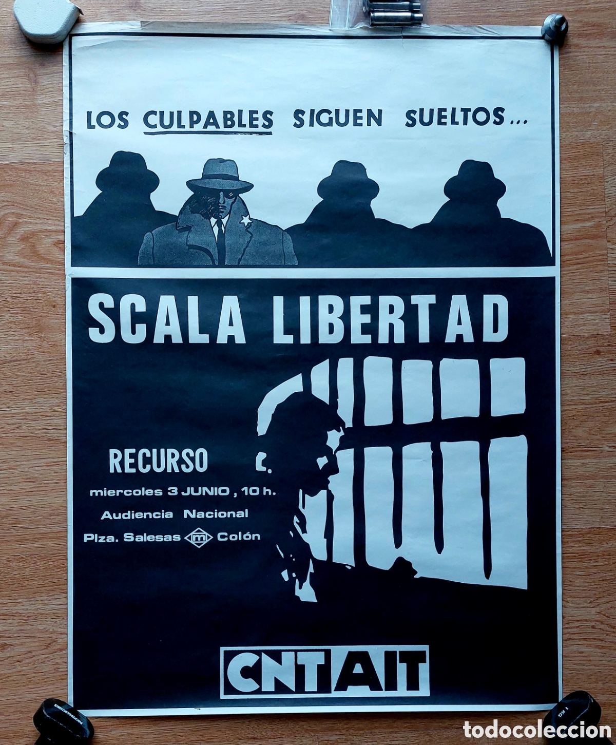 Affiches Politiques: CNT ,Cartel caso Scala a&ntilde;os 70.