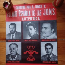 Carteles Políticos: CARTEL CANDITATURA PARA EL CONGRESO DE FALANGE ESPAÑOLA DE LAS JONS AUTENTICA 1977 SELLO DE FALANGE