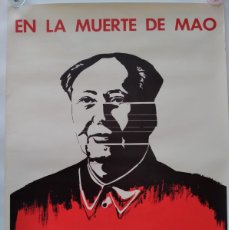 Carteles Políticos: RARO CARTEL EN LA MUERTE DE MAO SE TUNG CON CHINA SOCIALISTA IMPRENTA COSMOS VALENCIA AÑO 1976 RV