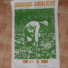 Carteles Políticos: CARTEL POLITICO ANDALUCISMO : JORNADAS ANDALUZAS , LA TIERRA, PUERTO DE SANTA MARIA ( CADIZ ), 1983