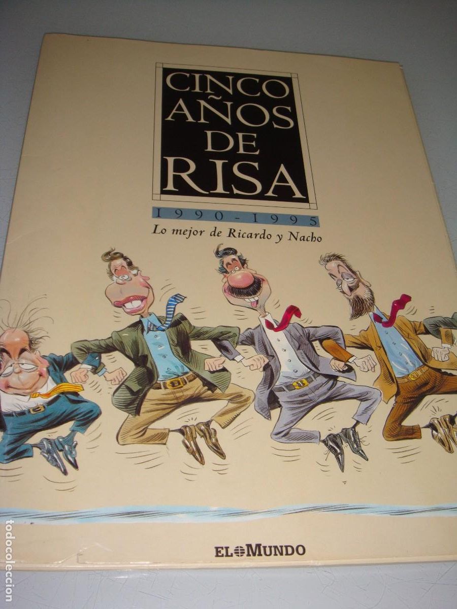 Affiches Politiques: CINCO A&Ntilde;OS DE RISA 1990 - 1995 EL MUNDO
