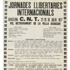 Carteles Políticos: BARCELONA. *JORNADES LLIBERTARIES INTERNACIONALS. JULIOL 1977* MEDS: 70X100 CMS.