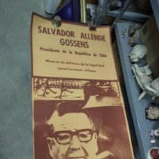 Carteles Políticos: ANTIGUO CARTEL POLITICO, MUERTE SALVADOR ALLENDE, 1973, COMUNISTA , TRANSICION - R2