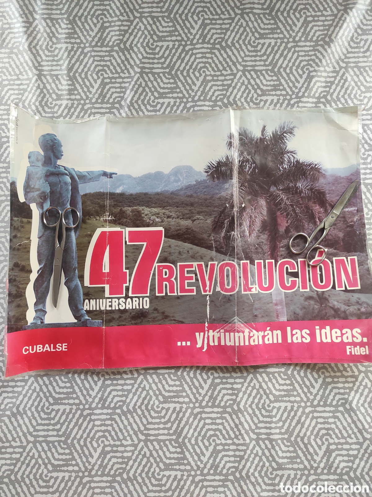 Carteles Pol&iacute;ticos: Cartel 47 aniversario REVOLUCI&Oacute;N CUBA