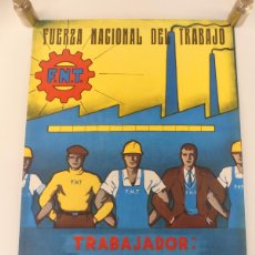 Affissi Politici: CARTEL FUERZA NACIONAL DEL TRABAJO F.N.T.