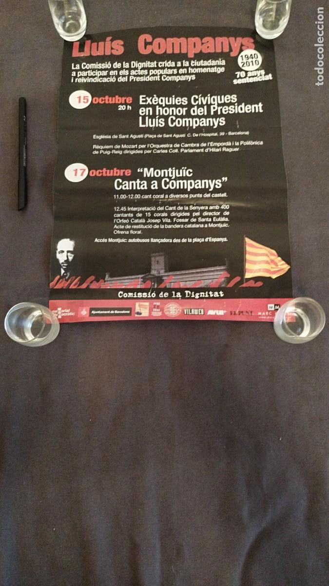 Carteles Pol&iacute;ticos: Poster,CARTEL Llu&iacute;s Companys La Comissi&oacute; de la Dignitat crida a la ciutadania.1940/2010