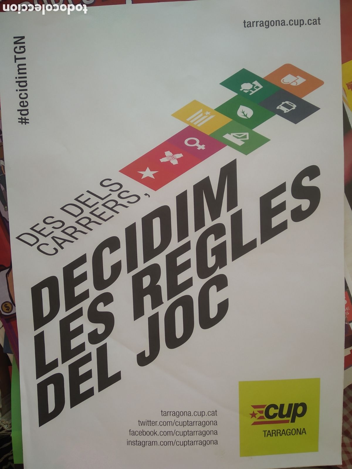 Carteles Pol&iacute;ticos: CARTEL DES DELS CARRERS DECIDIM LES REGLES DEL JOC CUP TARRAGONA MIDE 29,5CM X 42CM