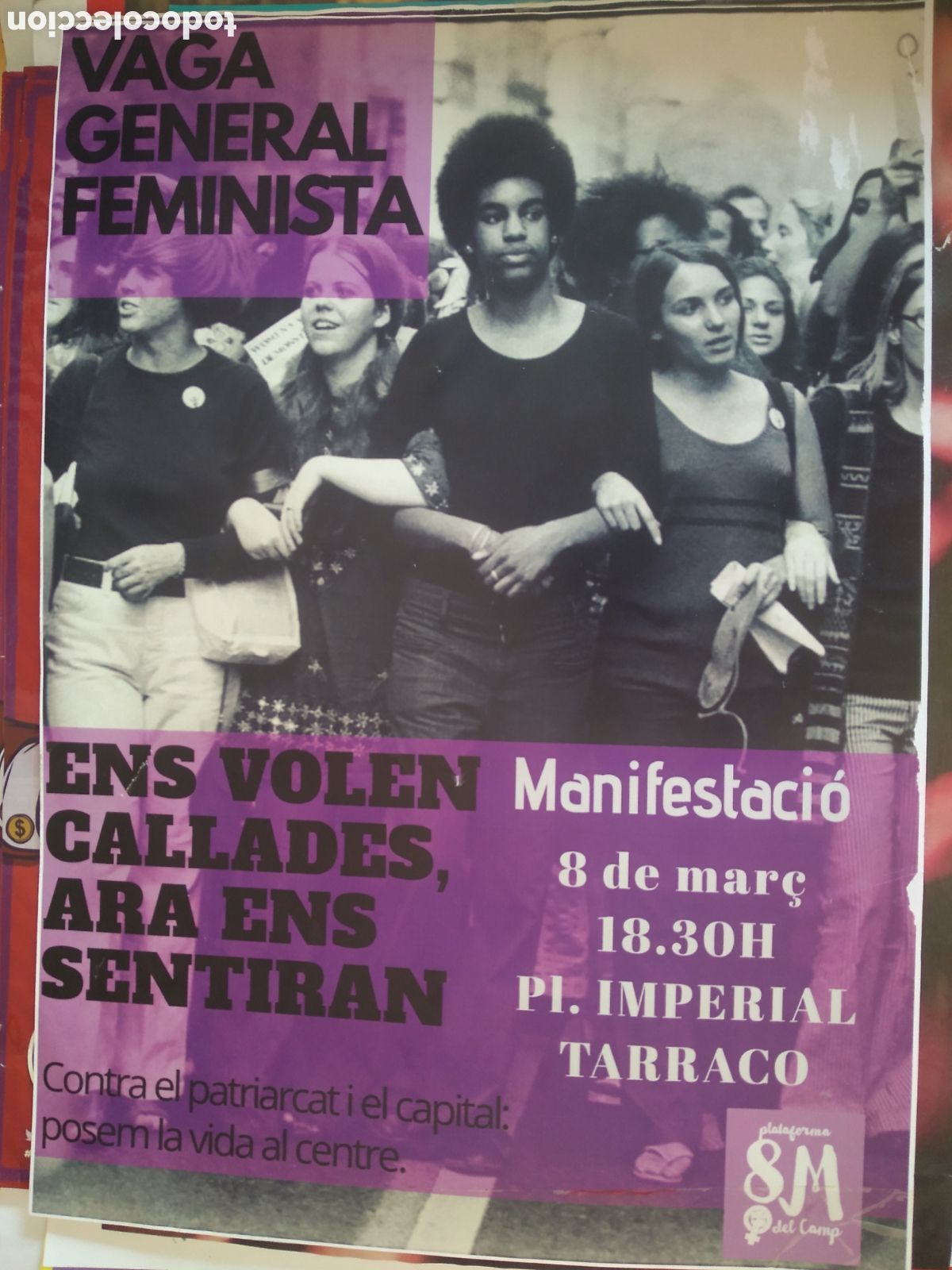 Carteles Pol&iacute;ticos: CARTEL VAGA GENERAL FEMINISTA ENS VOLEN CALLADES ARA ENS SENTIRAN MIDE 31,5CM X 44,5CM