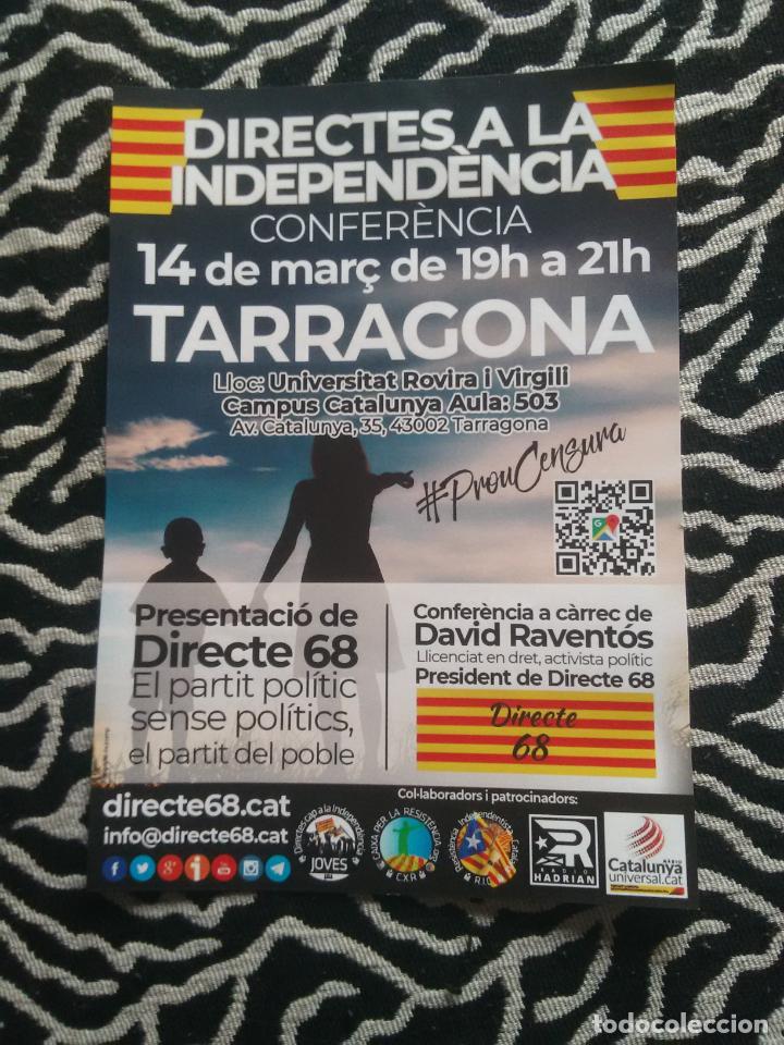 Carteles Pol&iacute;ticos: CARTEL DIRECTES A LA INDEPENDENCIA CONFERENCIA 14 MAR&Ccedil; TARRAGONA DIRECTE 68 MIDE 29,5CM X 42CM
