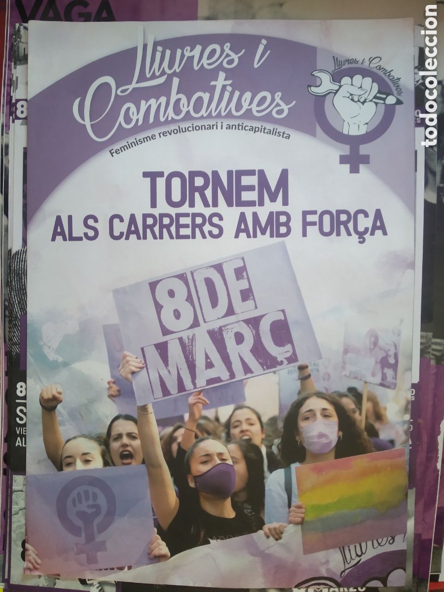 Carteles Pol&iacute;ticos: CARTEL FOLLETO FEMINISME REVOLUCIONARI ANTICAPITALISTA LLIURES I COMBATIVES 8 MAR&Ccedil; MIDE 28CM X 41CM
