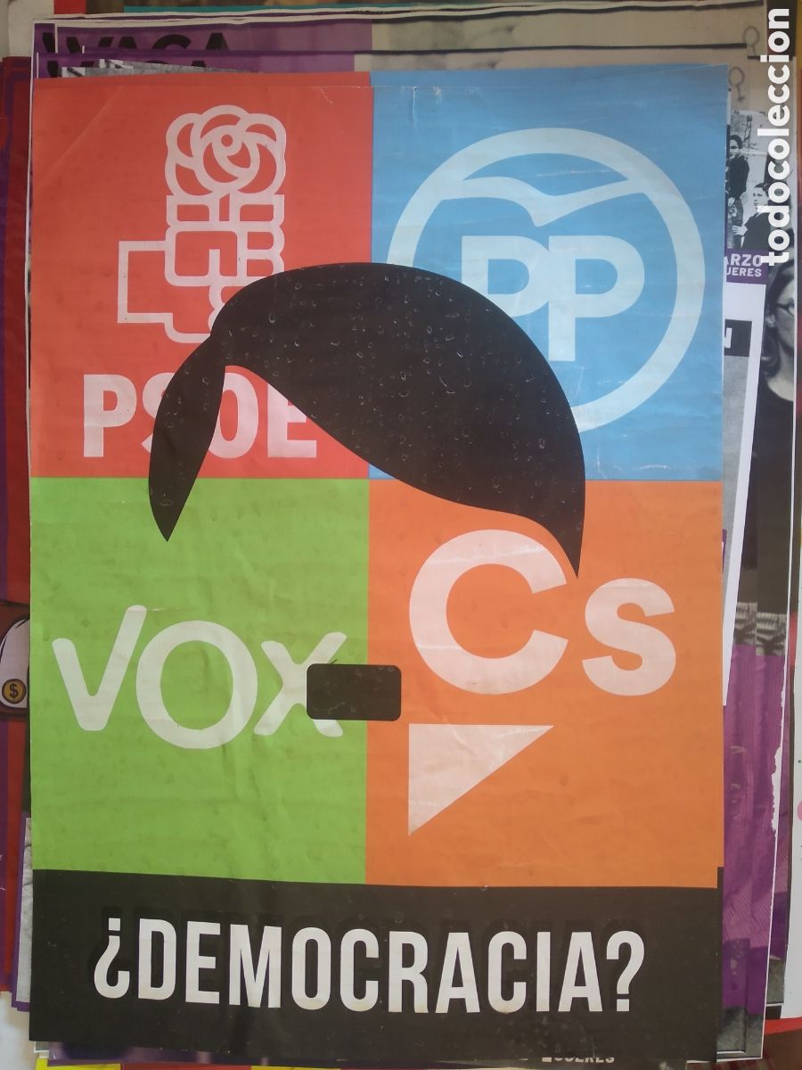 Carteles Pol&iacute;ticos: CARTEL &iquest;DEMOCRACIA? PSOE PP VOX CS MIDE 30CM X 42CM
