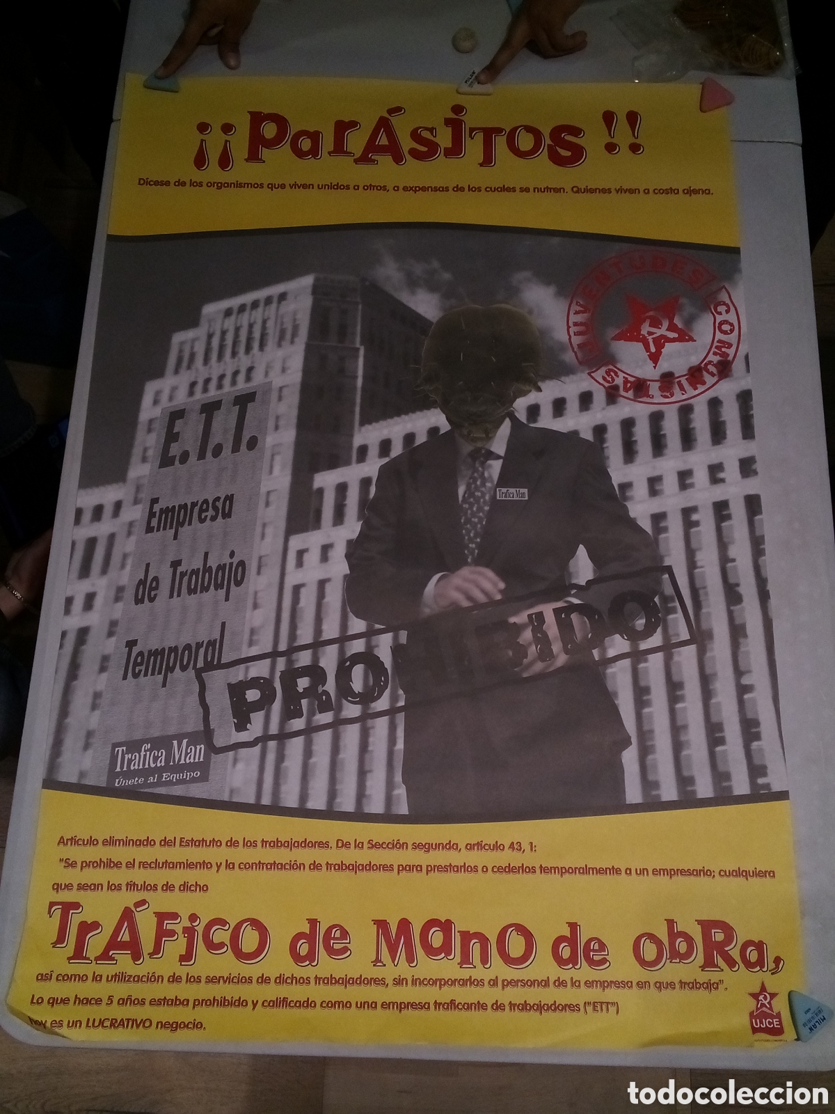 Carteles pol&iacute;ticos: &iexcl;&iexcl;Par&aacute;sitos!! Tr&aacute;fico de Mano de obra - Foto 1