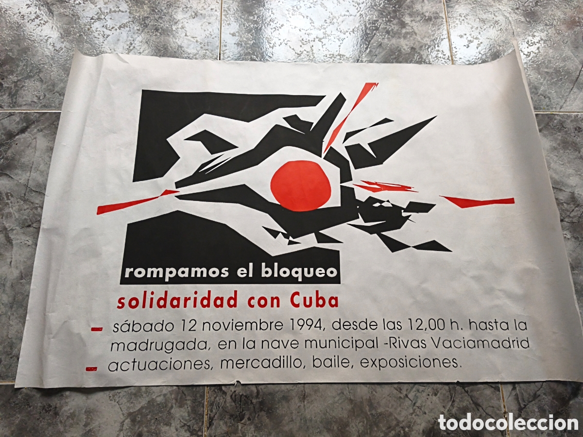 Affiches Politiques: Poster Cuba. Rompamos el bloqueo 1994.