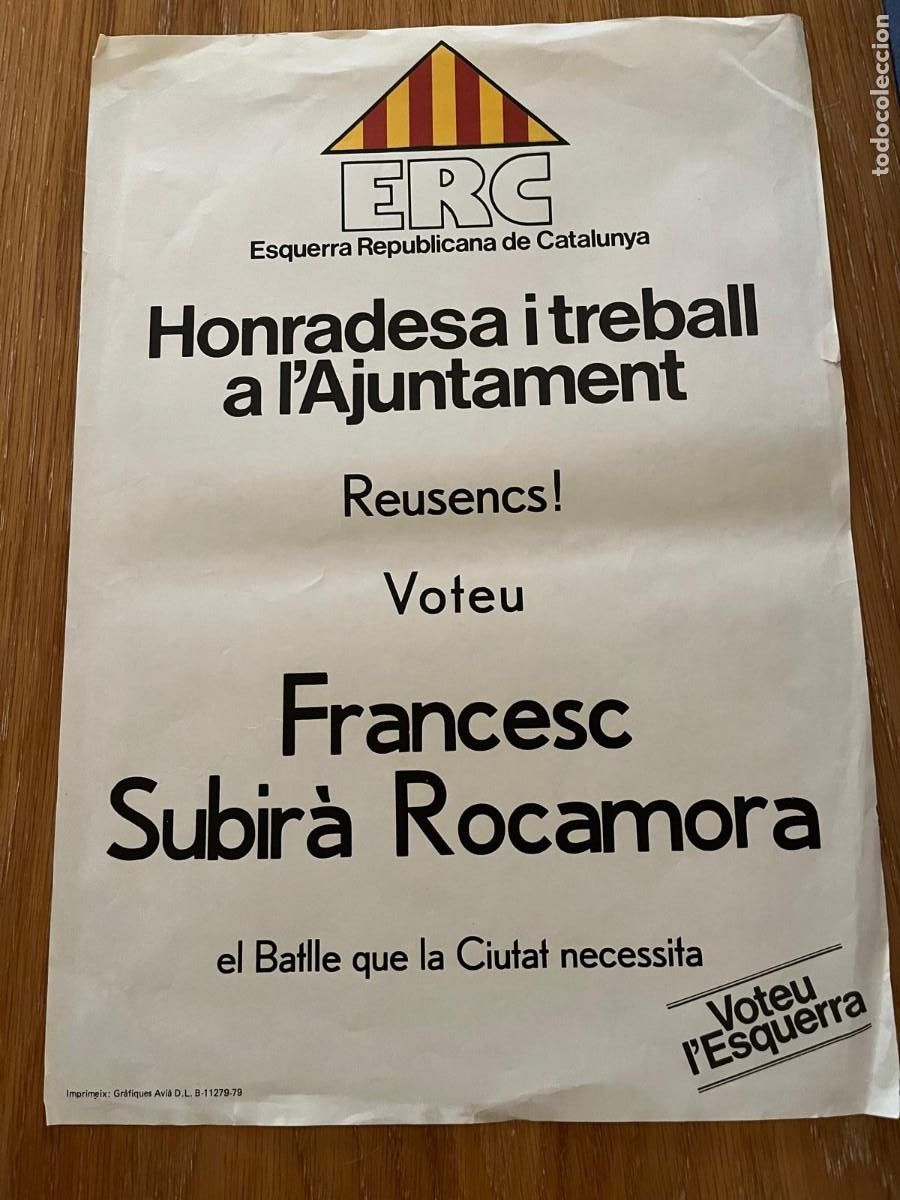 Carteles Pol&iacute;ticos: cartel 32x46 ctms. ERC honradesa i treball al ajuntament Reus Francesc Subir&agrave; 1979