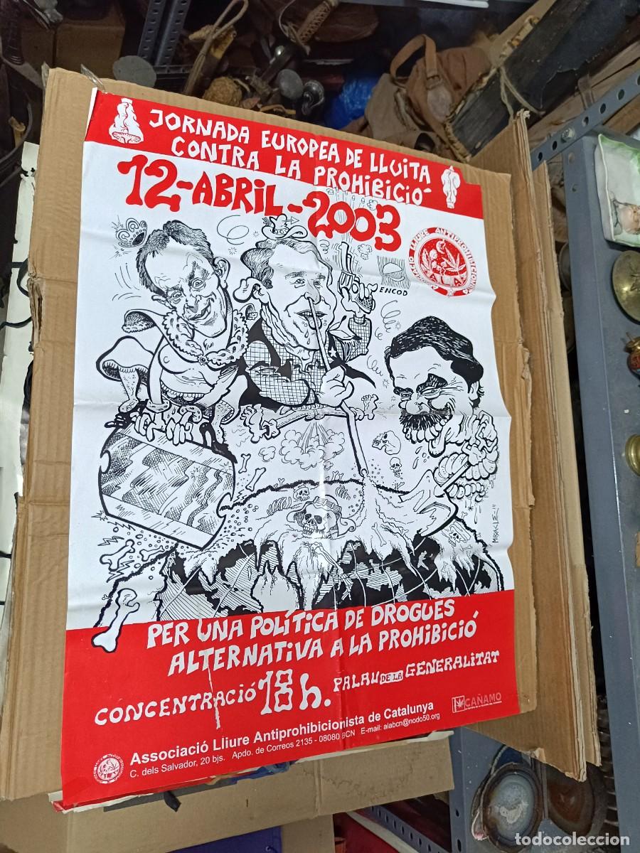 Carteles Pol&iacute;ticos: ANTIGUO CARTEL POLITICO CATALAN, JORNADA CONTRA PROHIBICION CANNABIS MARIHUANA, 2003, CA&Ntilde;AMO -P10