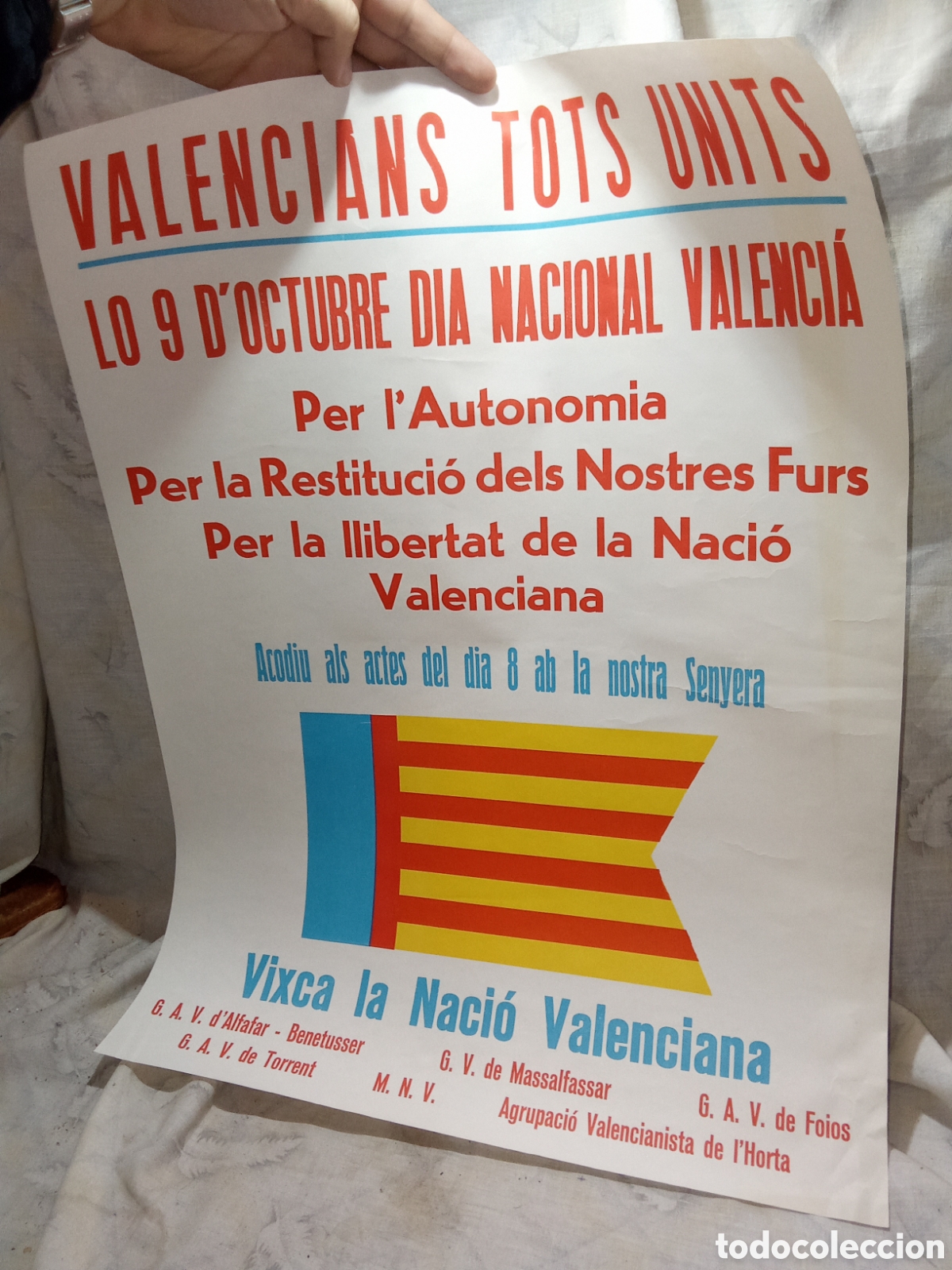 Carteles Pol&iacute;ticos: CARTEL VALENCIANS TOTS UNITS, 9 D'OCTUBRE DIA NACIONAL VALENCI&Agrave;