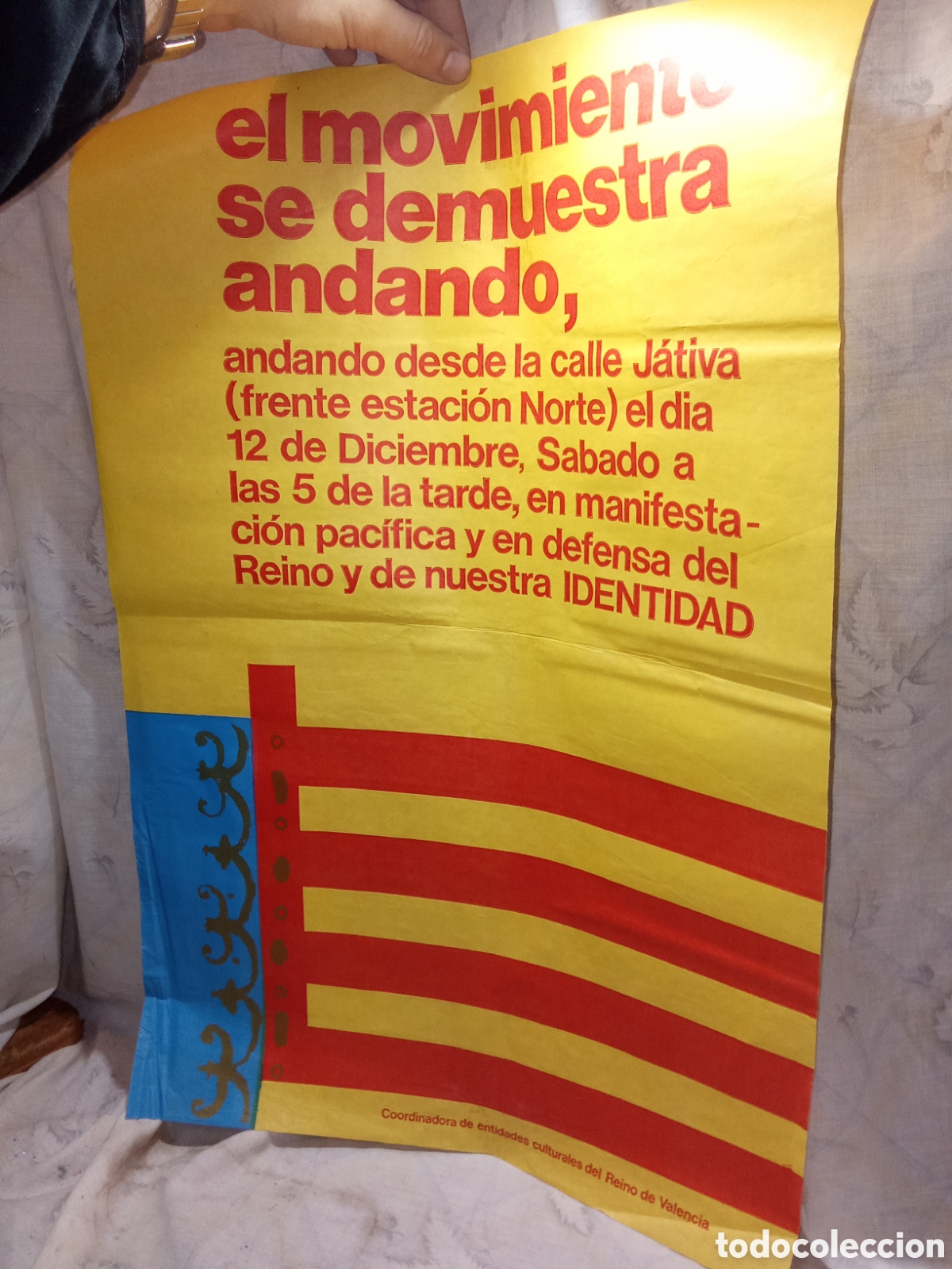 Carteles Pol&iacute;ticos: CARTEL VALENCIANISTA ,MANIFESTACI&Oacute;N COORDINADORA DE ENTIDADES CULTURALES DE VALENCIA