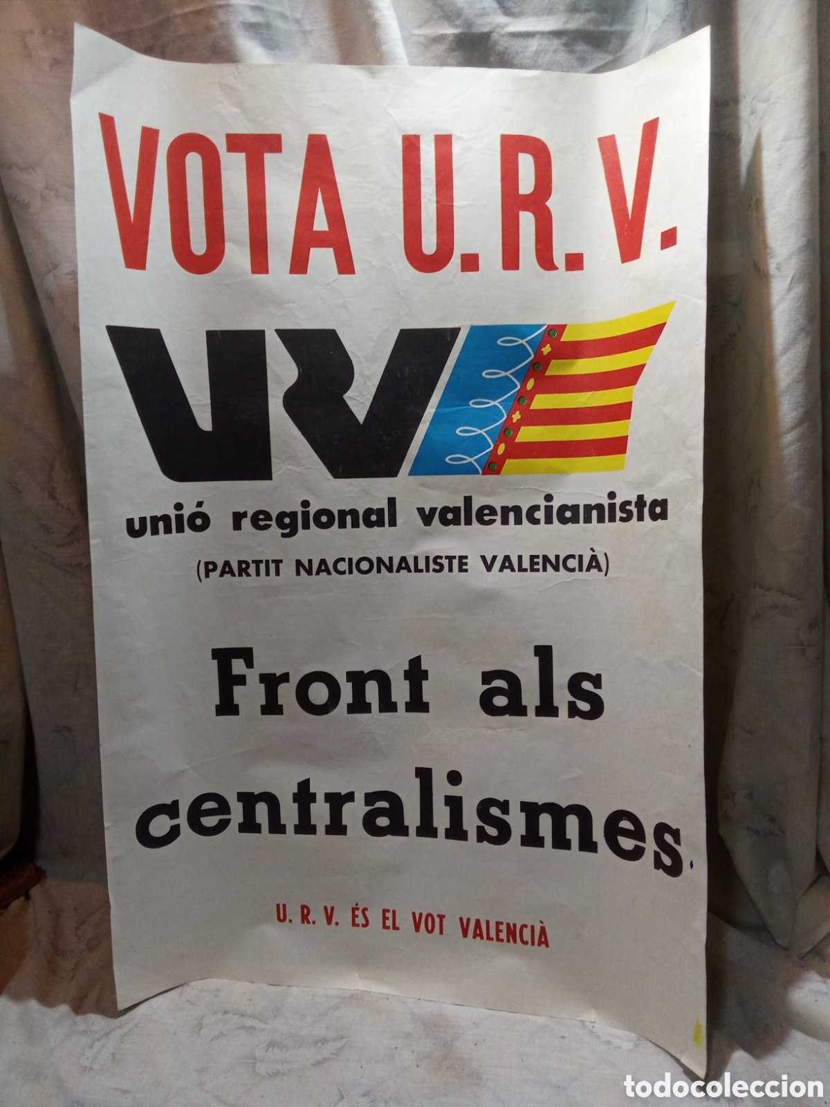 Carteles Pol&iacute;ticos: CARTEL VALENCIA, VITA U.R.V