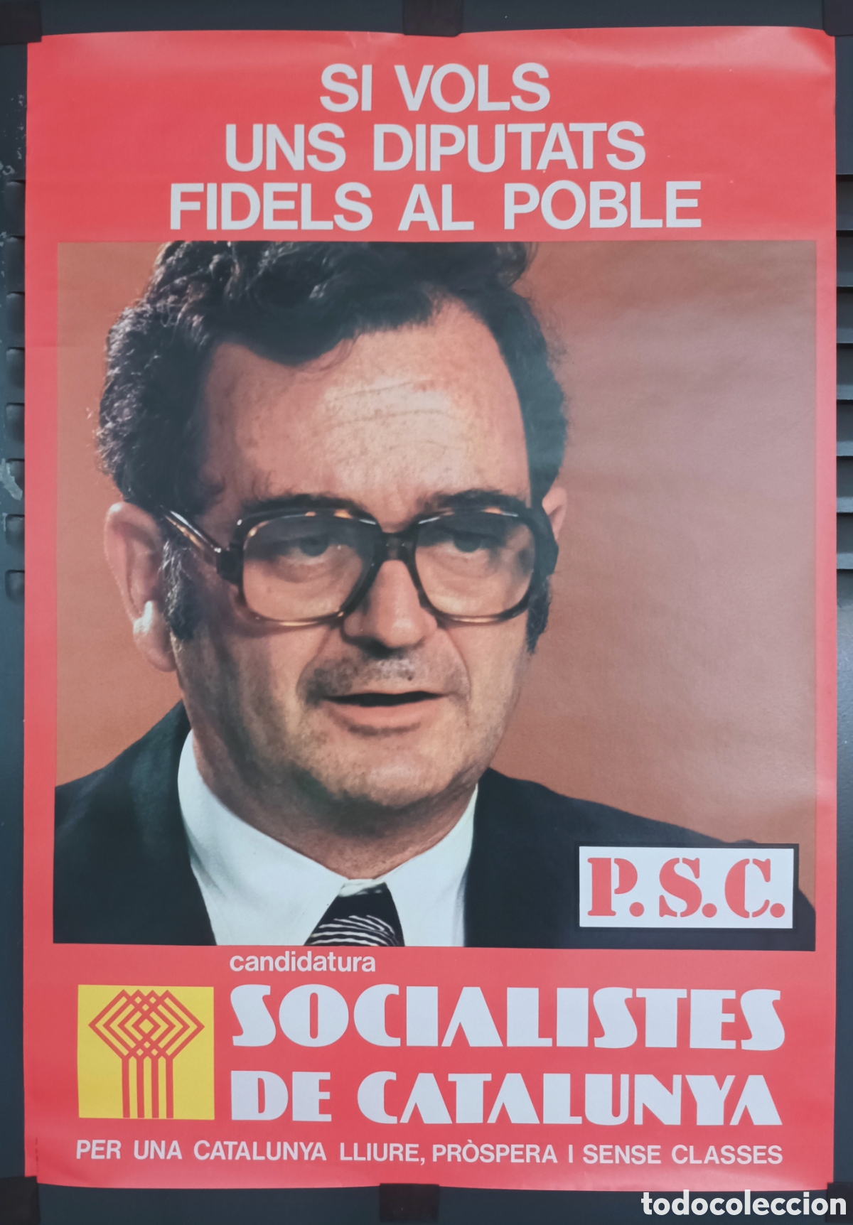 Carteles Pol&iacute;ticos: Antiguo Cartel PSC Transicion primeras elecciones generales 1977 Partido Socialistas Catalu&ntilde;a