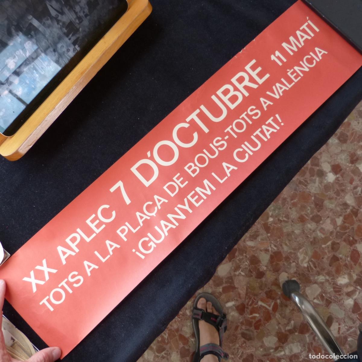 Carteles Pol&iacute;ticos: Cartel informativo reivindicativo, XX aplec 7 d&rsquo;octubre 11 mati pla&ccedil;a de bous , valencia, 69cm.
