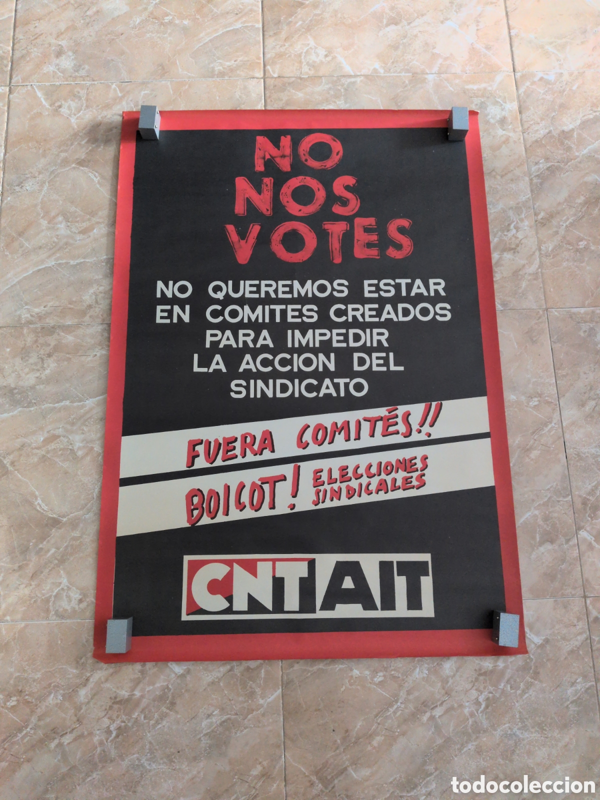 Affissi Politici: Cartel pol&iacute;tico CNT AIT. No nos votes.
