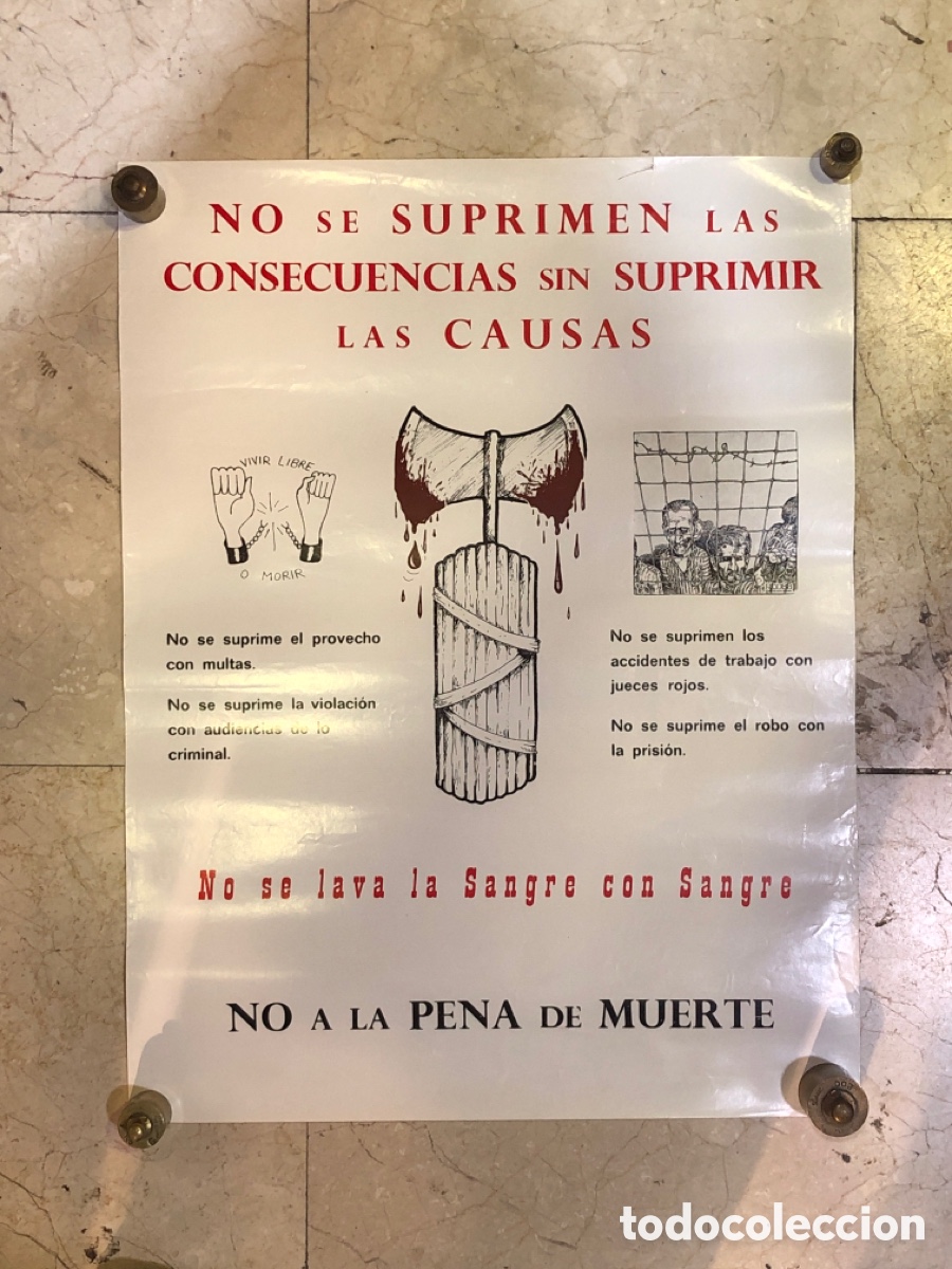 Carteles Pol&iacute;ticos: P&oacute;ster - No se suprimen la consecuencias sin suprimir las causas