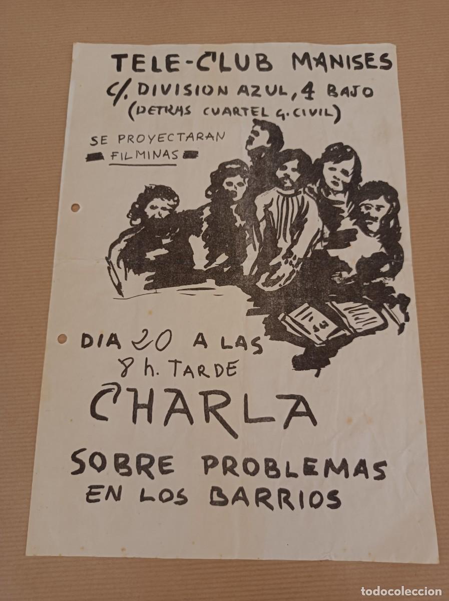 Carteles Pol&iacute;ticos: CARTEL CHARLA SOBRE PROBLEMAS EN LOS BARRIOS MANISES CALLE DIVISI&Oacute;N AZUL - &Eacute;POCA TRANSICI&Oacute;N
