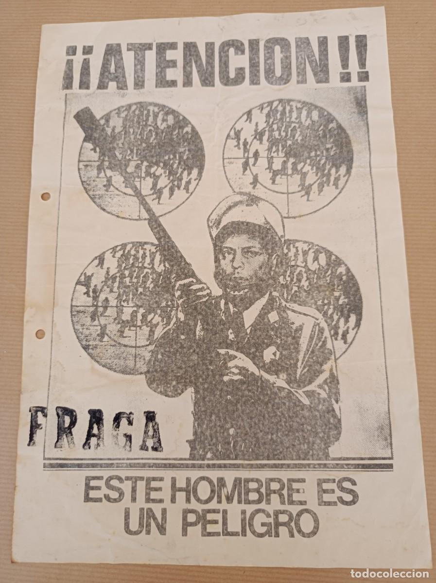 Carteles Pol&iacute;ticos: CARTEL ATENCI&Oacute;N FRAGA ESTE HOMBRE ES PELIGROSO - &Eacute;POCA TRANSICI&Oacute;N - LOTE 1