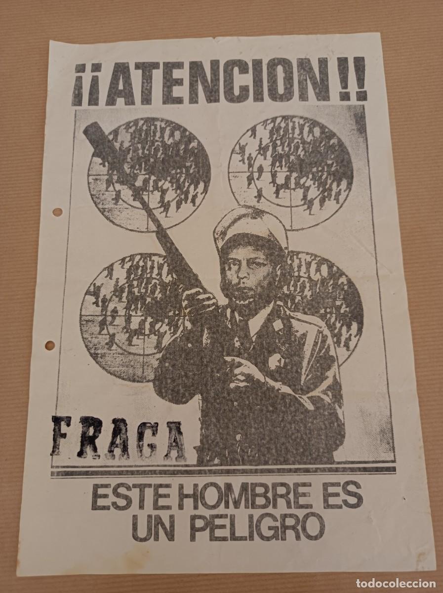 Carteles Pol&iacute;ticos: CARTEL ATENCI&Oacute;N FRAGA ESTE HOMBRE ES PELIGROSO - &Eacute;POCA TRANSICI&Oacute;N - LOTE 2