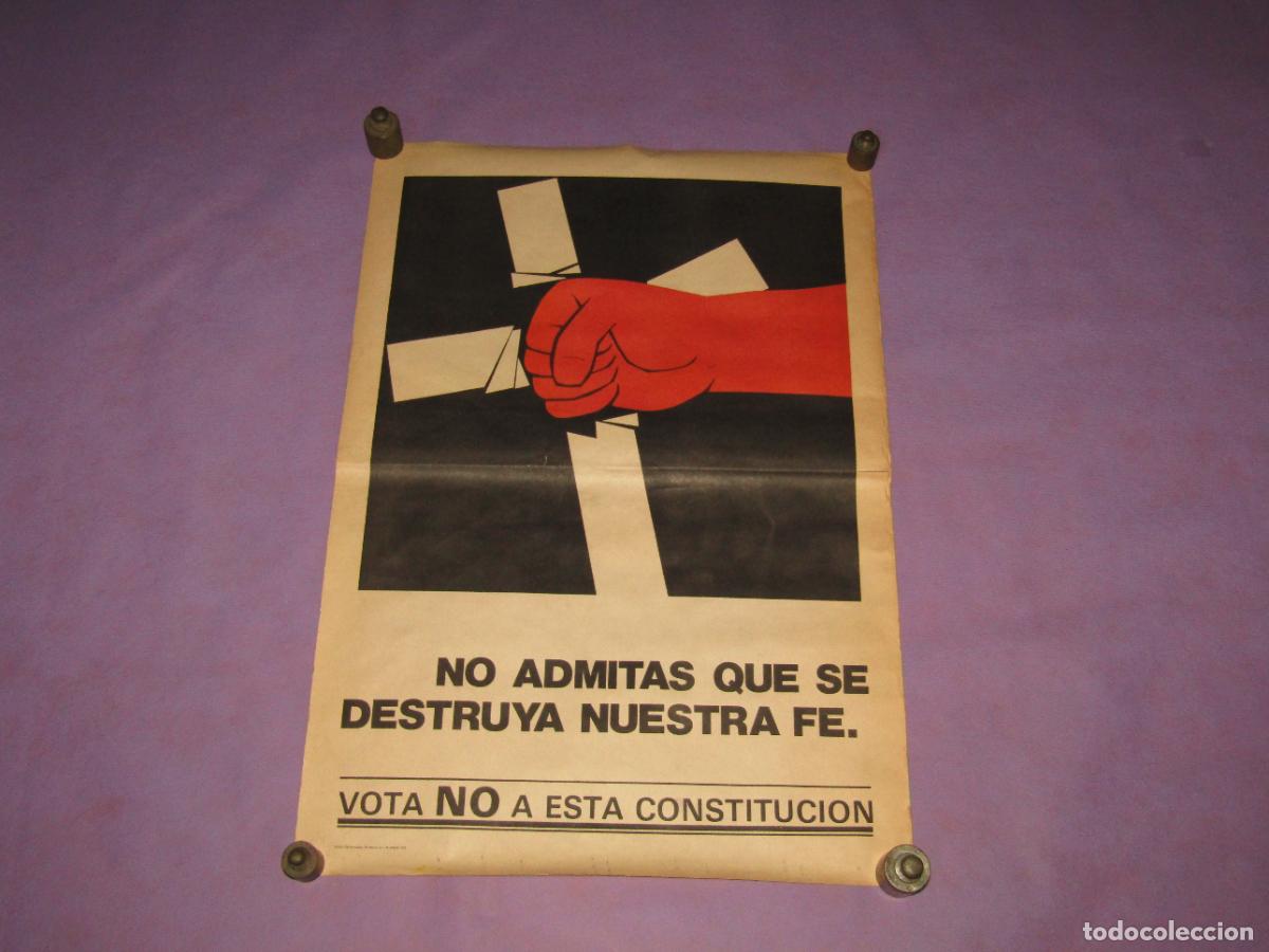 Carteles pol&iacute;ticos: Antiguo Cartel NO ADMITAS QUE SE DETRUYA NUESTRA FE - VOTA NO A ESTA CONSTITUCI&Oacute;N del A&ntilde;o 1978