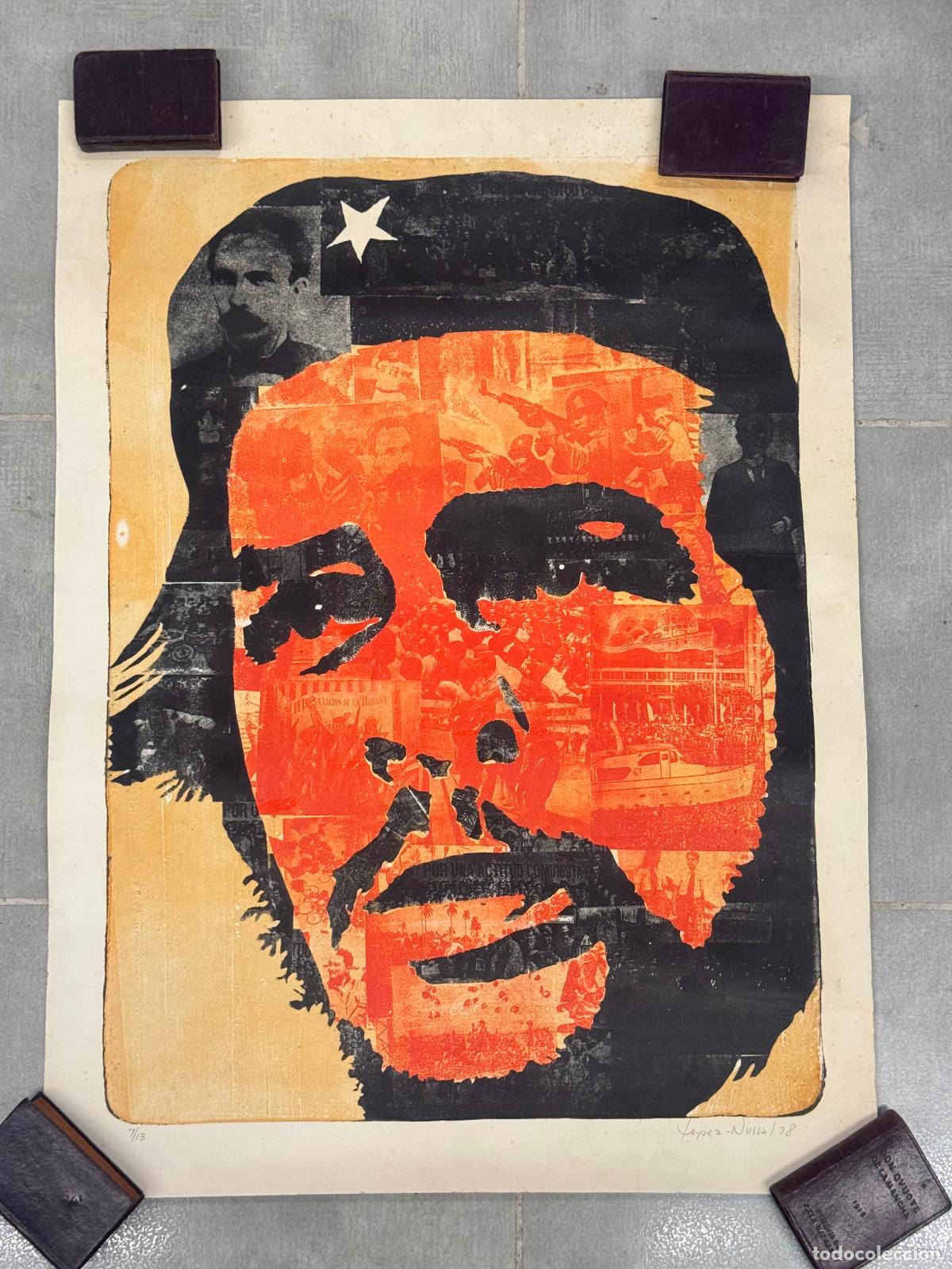 Plakate Politik: EL CHE GUEVARA - FIRMADO A LAPIZ POR LOPEZ NUSSA - CARTEL ANTIGUO POLITICO -VER FOTOS