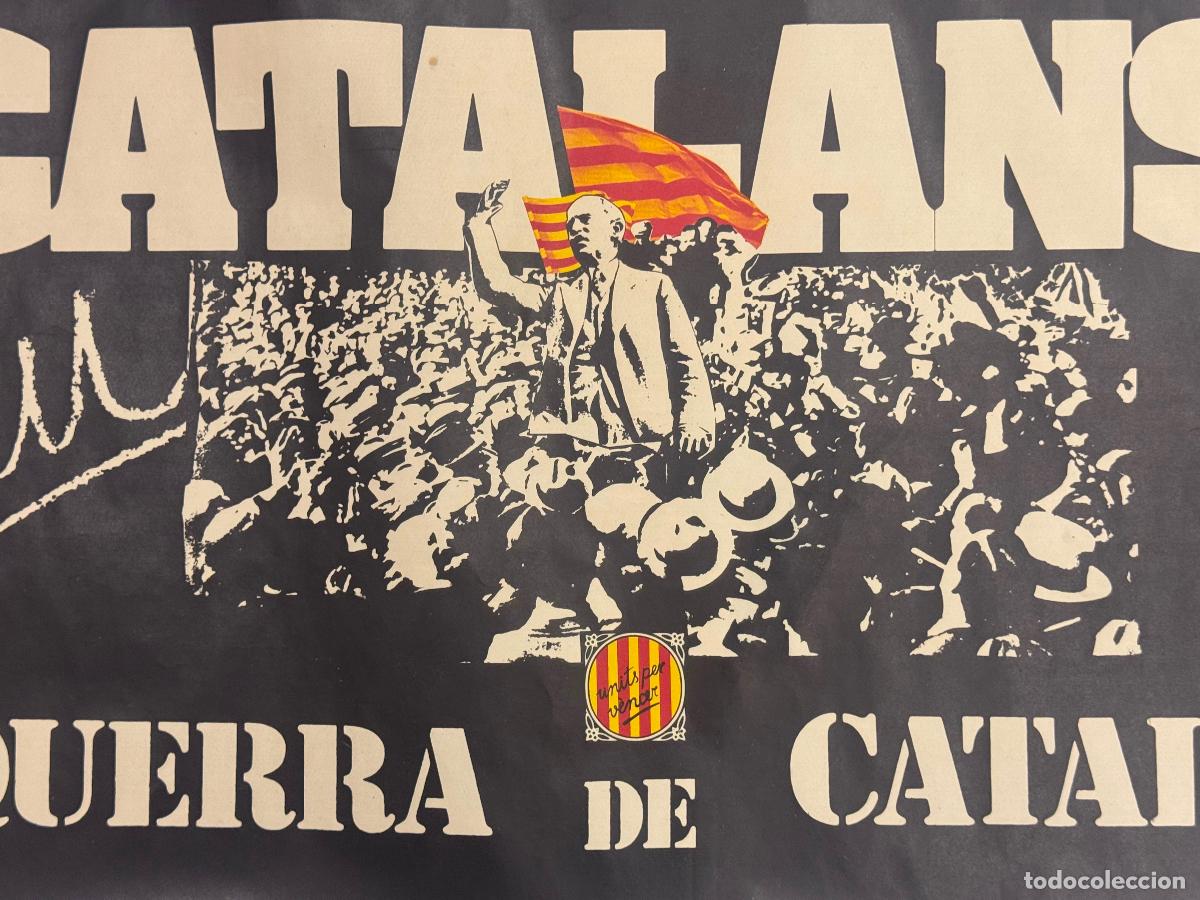 Affissi Politici: CATALANS VOTEU ESQUERRA DE CATALUNYA - CARTELL ANTIC - CARTEL ANTIGUO POLITICO CATALUNYA -VER FOTOS
