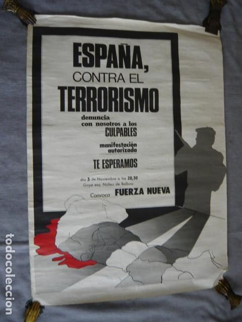 Carteles pol&iacute;ticos: CARTEL ESPA&Ntilde;A CONTRA EL TERRORISMO FUERZA NUEVA 70 X 50 CM